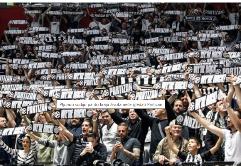 Pljunuo sudiju pa do kraja života neće gledati Partizan