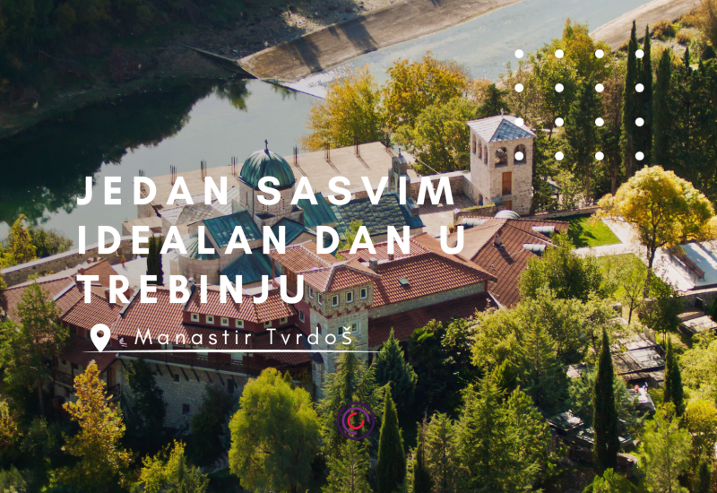MANASTIR TVRDOŠ: Mjesto susreta viševijekovne tradicije i modernog turizma